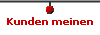 Kunden meinen